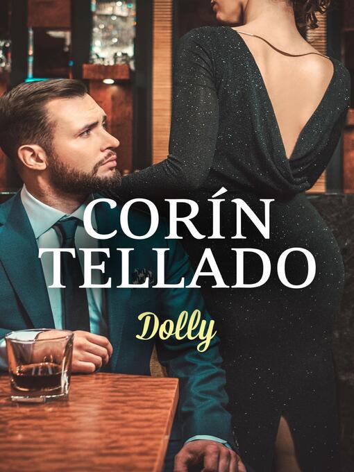 Title details for Dolly by Corín Tellado - Available